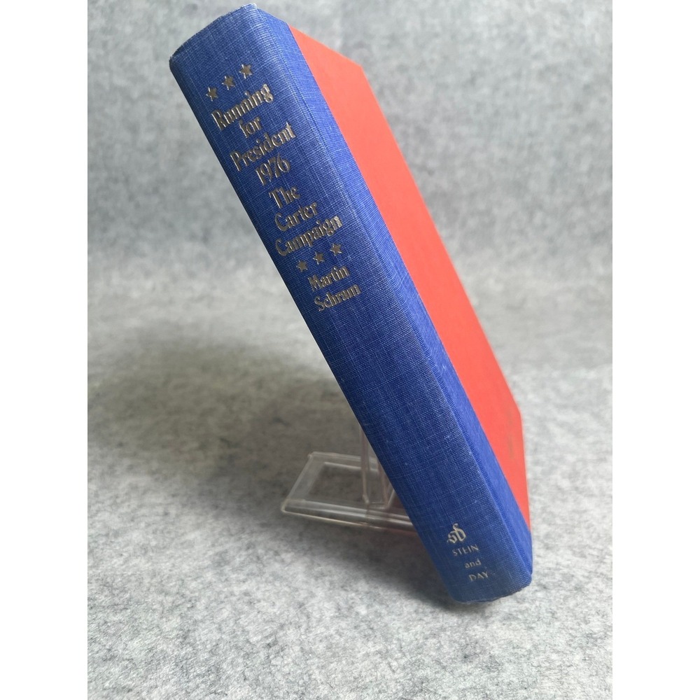 Running for President, 1976: The Carter Campaign  by Martin Schram - Biography